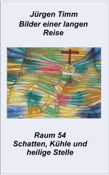 Raum 54 Schatten, Kühle und heilige Stille