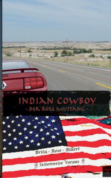 Indian Cowboy: Der Rote Mustang