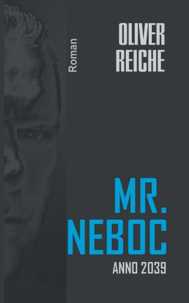 Mr. Neboc: Anno 2039