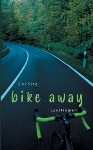 Title: Bike Away: Sportroman, Author: Kiki Sieg