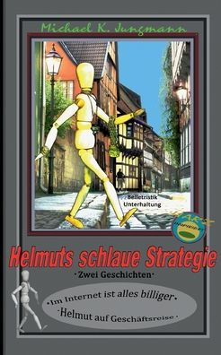 Helmuts schlaue Strategie: Im Internet ist alles billiger // Helmut auf Geschäftsreise