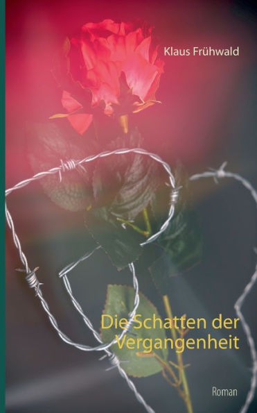 Die Schatten der Vergangenheit