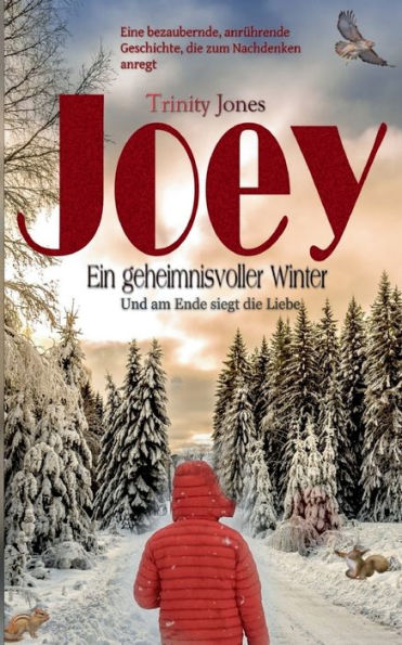 Joey Ein geheimnisvoller Winter: Und am Ende siegt die Liebe