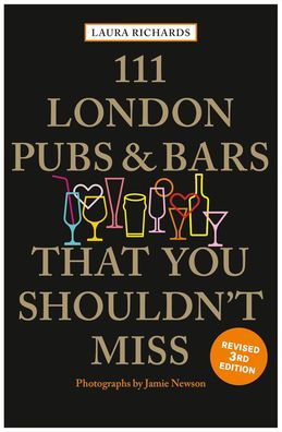 111 London Pubs and Bars That You Shouldn't Miss