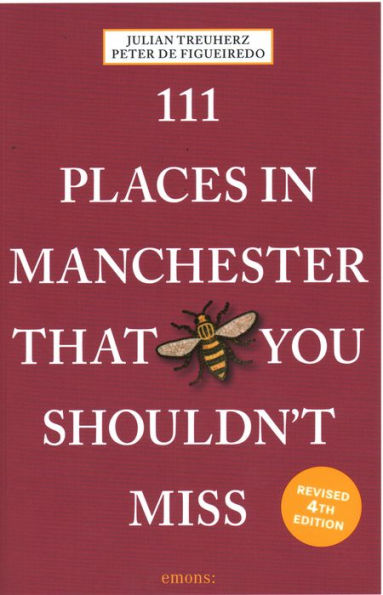 111 Places in Manchester That You Shouldn't Miss