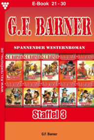 Title: E-Book 21-30: G.F. Barner Staffel 3 - Western, Author: G.F. Barner