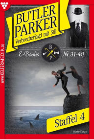 Title: E-Book 31-40: Butler Parker Staffel 4 - Kriminalroman, Author: Günter Dönges