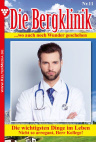 Title: Die Bergklinik: Die Bergklinik 11 - Arztroman, Author: Hans-Peter Lehnert