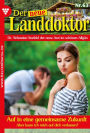 Auf in eine gemeinsame Zukunft: Der neue Landdoktor 63 - Arztroman