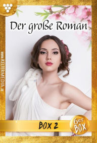 Title: E-Book 7-12: Der große Roman Jubiläumsbox 2 - Liebesroman, Author: Diverse Autoren