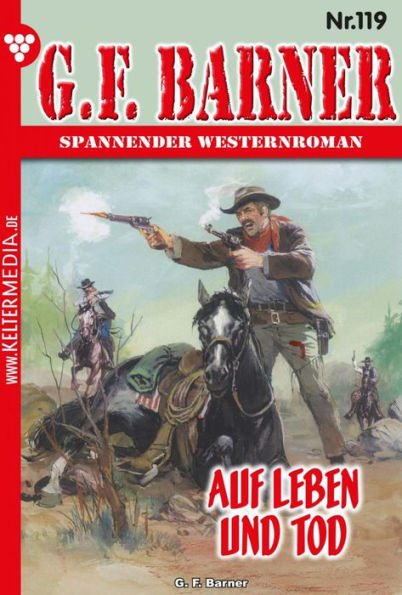 Auf Leben und Tod: G.F. Barner 119 - Western