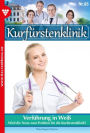 Verführung in Weiß: Kurfürstenklinik 85 - Arztroman