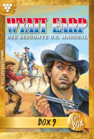 Title: Wyatt Earp Jubiläumsbox 9 - Western: E-Book 47-52, Author: William Mark