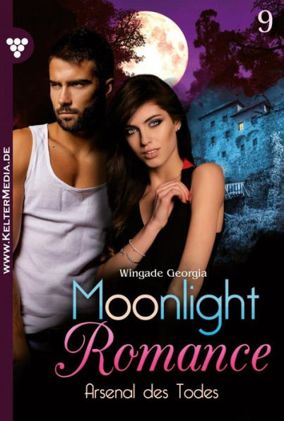 Arsenal des Todes: Moonlight Romance 9 - Romantic Thriller