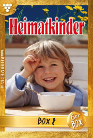 Title: Heimatkinder Jubiläumsbox 8 - Heimatroman: E-Book 41-46, Author: Melanie Rhoden