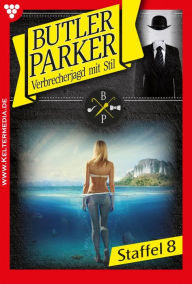 Title: E-Book 71 - 80: Butler Parker Staffel 8 - Kriminalroman, Author: Günter Dönges