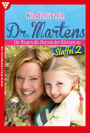 E-Book 11-20: Kinderärztin Dr. Martens Staffel 2 - Arztroman