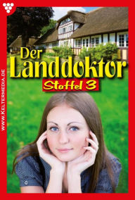 Title: E-Book 21-30: Der Landdoktor Staffel 3 - Arztroman, Author: Christine von Bergen