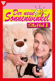 Title: E-Book 1-10: Der neue Sonnenwinkel Staffel 1 - Familienroman, Author: Michaela Dornberg