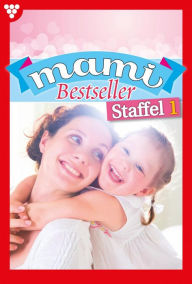 Title: E-Book 1-10: Mami Bestseller Staffel 1 - Familienroman, Author: Corinna Volkner