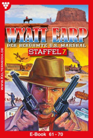 Title: E-Book 61-70: Wyatt Earp Staffel 7 - Western, Author: William Mark