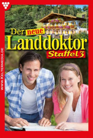 Title: E-Book 21-30: Der neue Landdoktor Staffel 3 - Arztroman, Author: Tessa Hofreiter