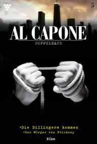 Title: Al Capone: Al Capone Doppelband 5 - Kriminalroman, Author: Al Cann