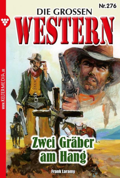 Zwei Gräber am Hang: Die großen Western 276