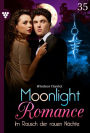 Im Rausch der rauen Nächte: Moonlight Romance 35 - Romantic Thriller