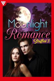 Title: E-Book 21-30: Moonlight Romance Staffel 3 - Romantic Thriller, Author: Helen Perkins