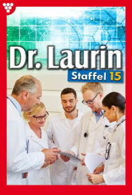 Title: E-Book 141-150: Dr. Laurin Staffel 15 - Arztroman, Author: Patricia Vandenberg
