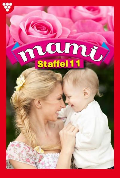 E-Book 1828-1837: Mami Staffel 11 - Familienroman