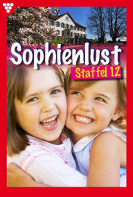 Title: E-Book 111-120: Sophienlust Staffel 12 - Familienroman, Author: Bettina Clausen