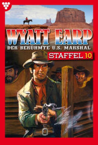 Title: E-Book 91-100: Wyatt Earp Staffel 10 - Western, Author: William Mark