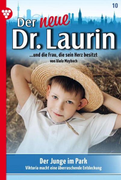 Die Stimme der Fremden: Der neue Dr. Laurin 10 - Arztroman