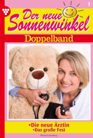 Title: Der neue Sonnenwinkel: Der neue Sonnenwinkel Doppelband 1 - Familienroman, Author: Michaela Dornberg