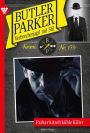 Parker kitzelt kühle Killer: Butler Parker 179 - Kriminalroman