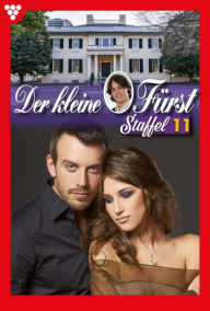 Title: E-Book 101-110: Der kleine Fürst Staffel 11 - Adelsroman, Author: Viola Maybach