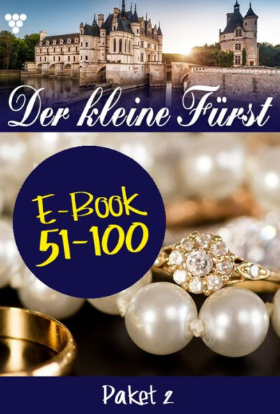 E-Books 51-100: Der kleine Fürst Paket 2 - Adelsroman