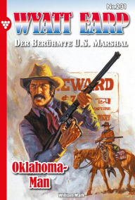 Title: Oklahoma-Man: Wyatt Earp 231 - Western, Author: William Mark