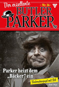 Title: Parker heizt dem 