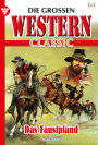 Das Faustpfand: Die großen Western Classic 64 - Western