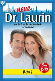 Title: E-Book 1-5: Der neue Dr. Laurin Box 1 - Arztroman, Author: Viola Maybach