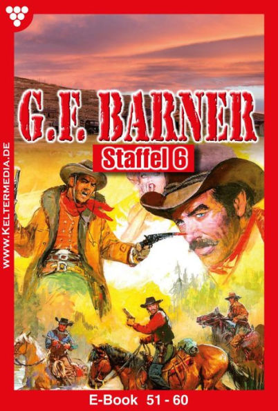 E-Book 51-60: G.F. Barner Staffel 6 - Western