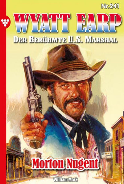 Morton Nugent: Wyatt Earp 241 - Western