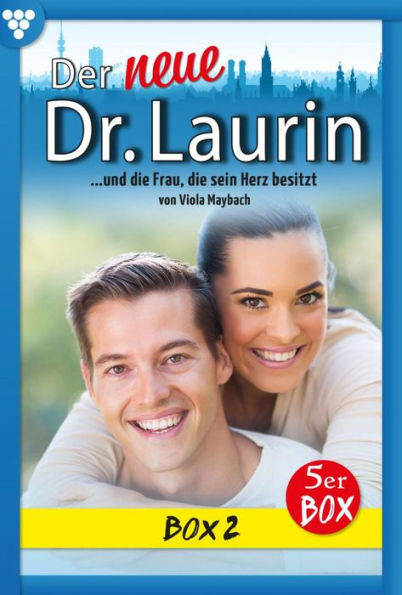 E-Book 6-10: Der neue Dr. Laurin Box 2 - Arztroman