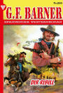 Der Rebell: G.F. Barner 199 - Western