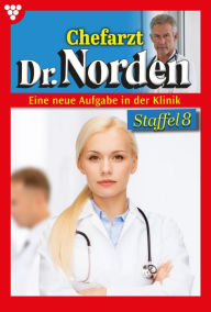 Title: E-Book 1181-1190: Chefarzt Dr. Norden Staffel 8 - Arztroman, Author: Patricia Vandenberg