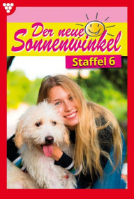 Title: E-Book 51-60: Der neue Sonnenwinkel Staffel 6 - Familienroman, Author: Michaela Dornberg