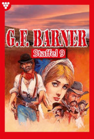 Title: E-Book 81 - 90: G.F. Barner Staffel 9 - Western, Author: G.F. Barner